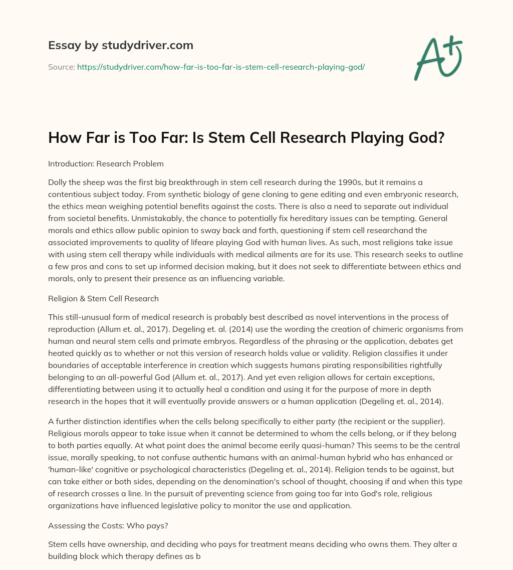How Far is too Far: is Stem Cell Research Playing God? essay