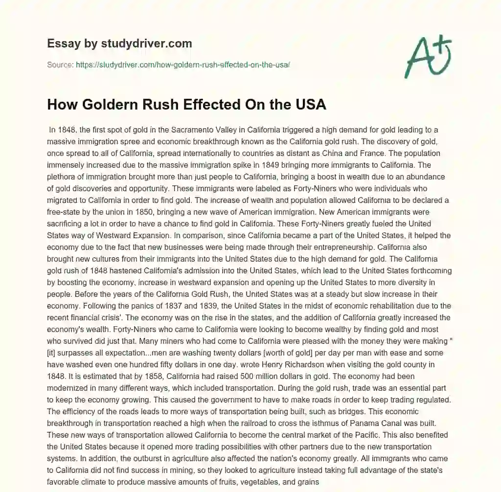 How Goldern Rush Effected on the USA essay