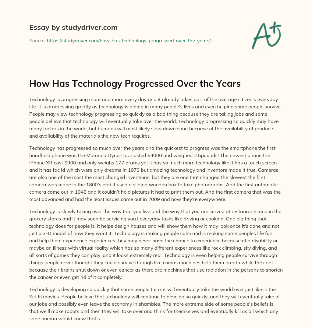 How has Technology Progressed over the Years essay