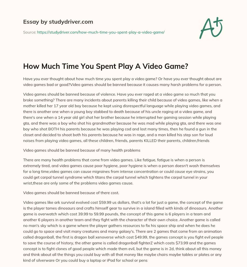 How Much Time you Spent Play a Video Game? essay