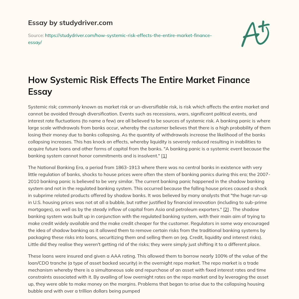 How Systemic Risk Effects the Entire Market Finance Essay essay