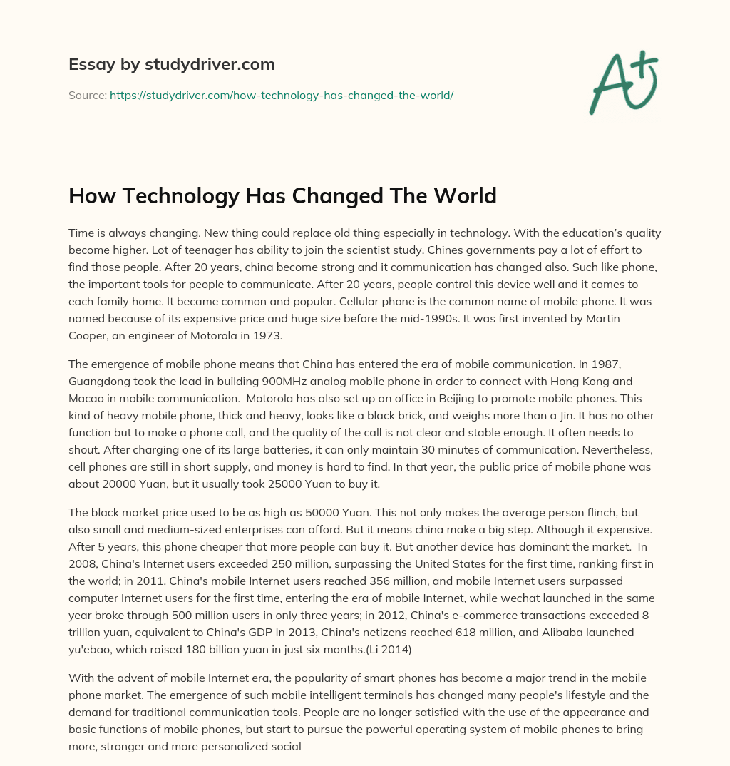 how has technology changed the world essay