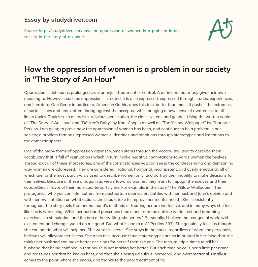 How the Oppression of Women is a Problem in our Society in “The Story of an Hour” essay