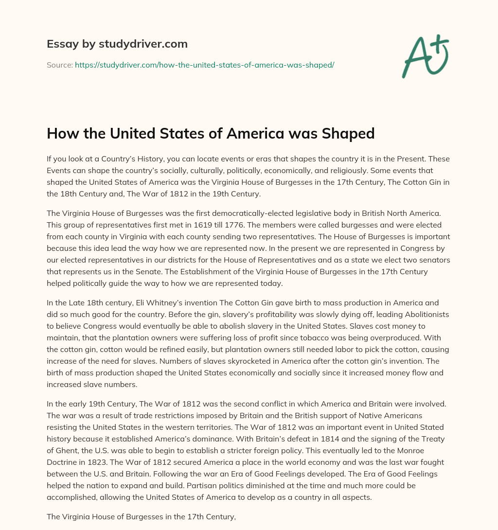 How the United States of America was Shaped essay