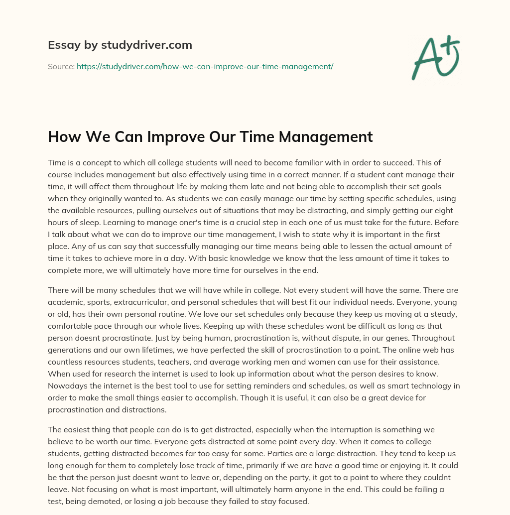 How we Can Improve our Time Management essay