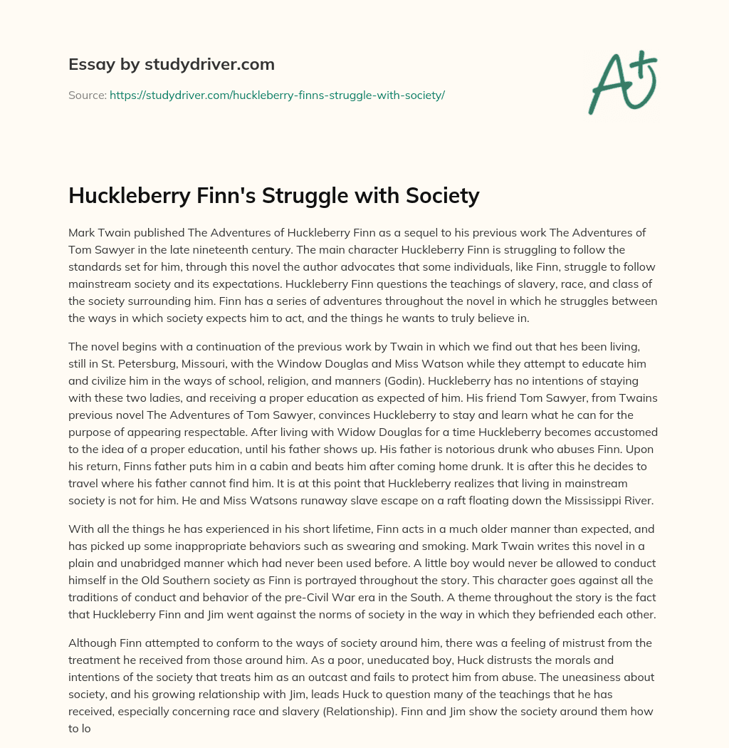 Huckleberry Finn’s Struggle with Society essay