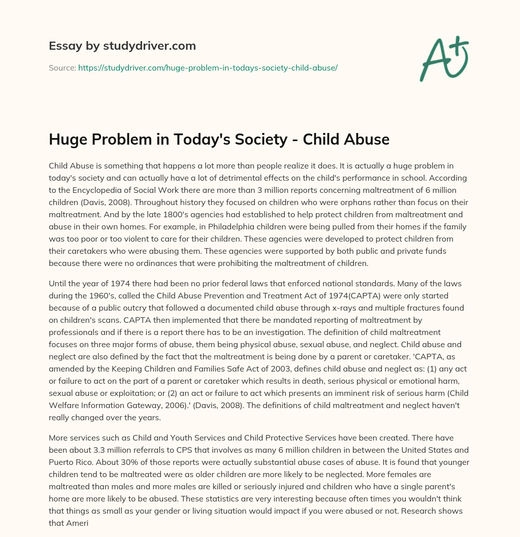 Huge Problem in Today’s Society – Child Abuse essay