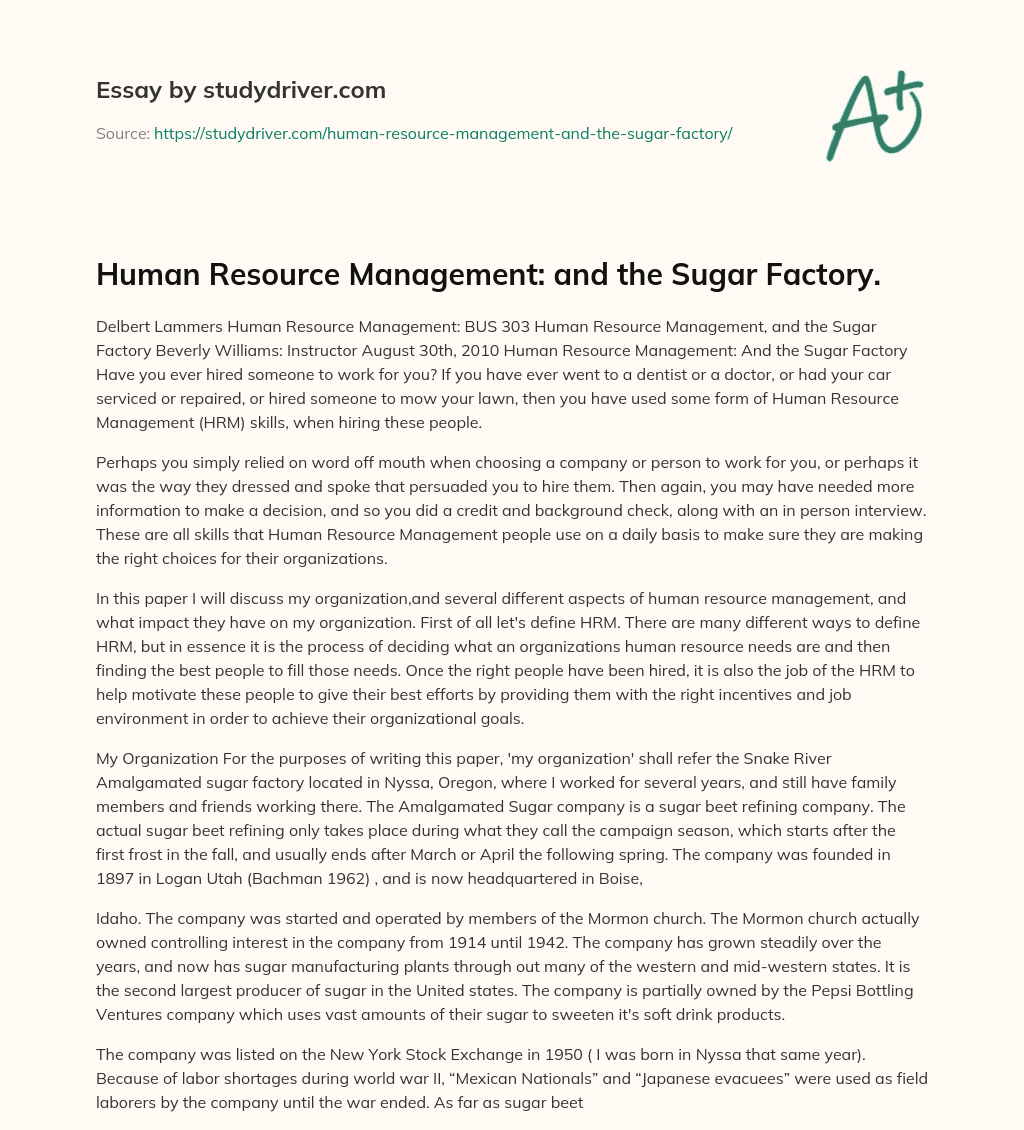 Human Resource Management: and the Sugar Factory. essay