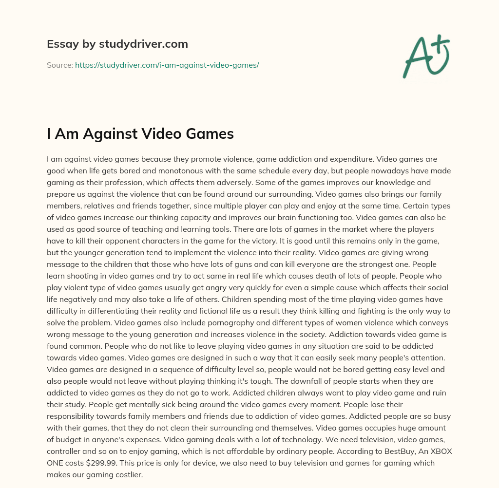 I am against Video Games essay