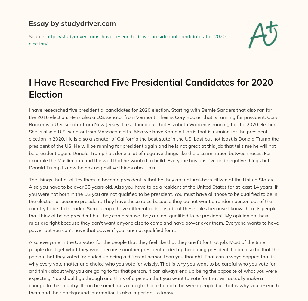 I have Researched Five Presidential Candidates for 2020 Election essay