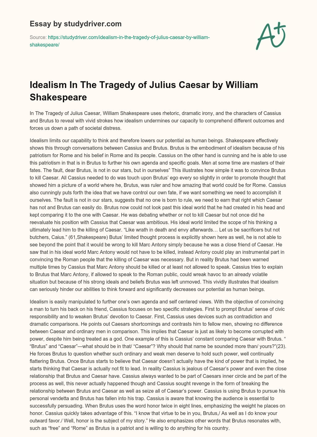 Idealism in the Tragedy of Julius Caesar by William Shakespeare essay