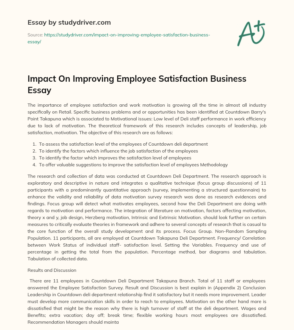 Impact on Improving Employee Satisfaction Business Essay essay