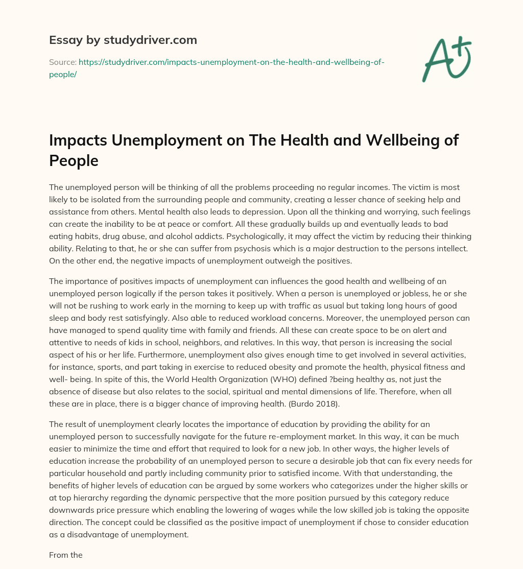 Impacts Unemployment on the Health and Wellbeing of People essay