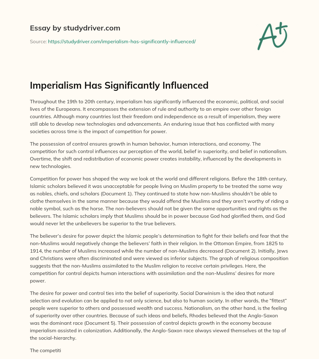 Imperialism has Significantly Influenced essay
