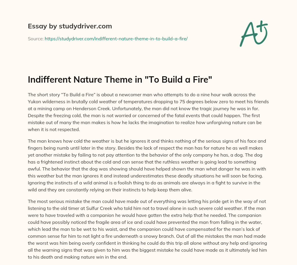 Indifferent Nature Theme in “To Build a Fire” essay