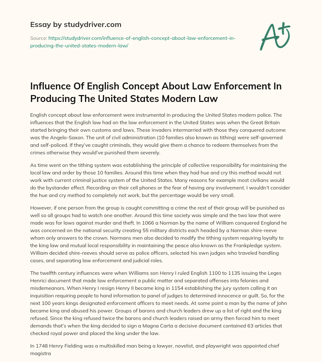 Influence of English Concept about Law Enforcement in Producing the United States Modern Law essay