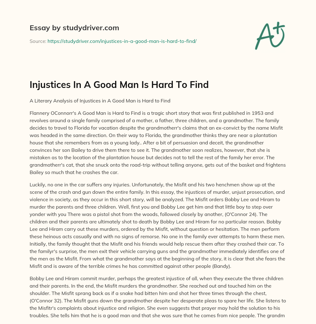 Injustices in a Good Man is Hard to Find essay