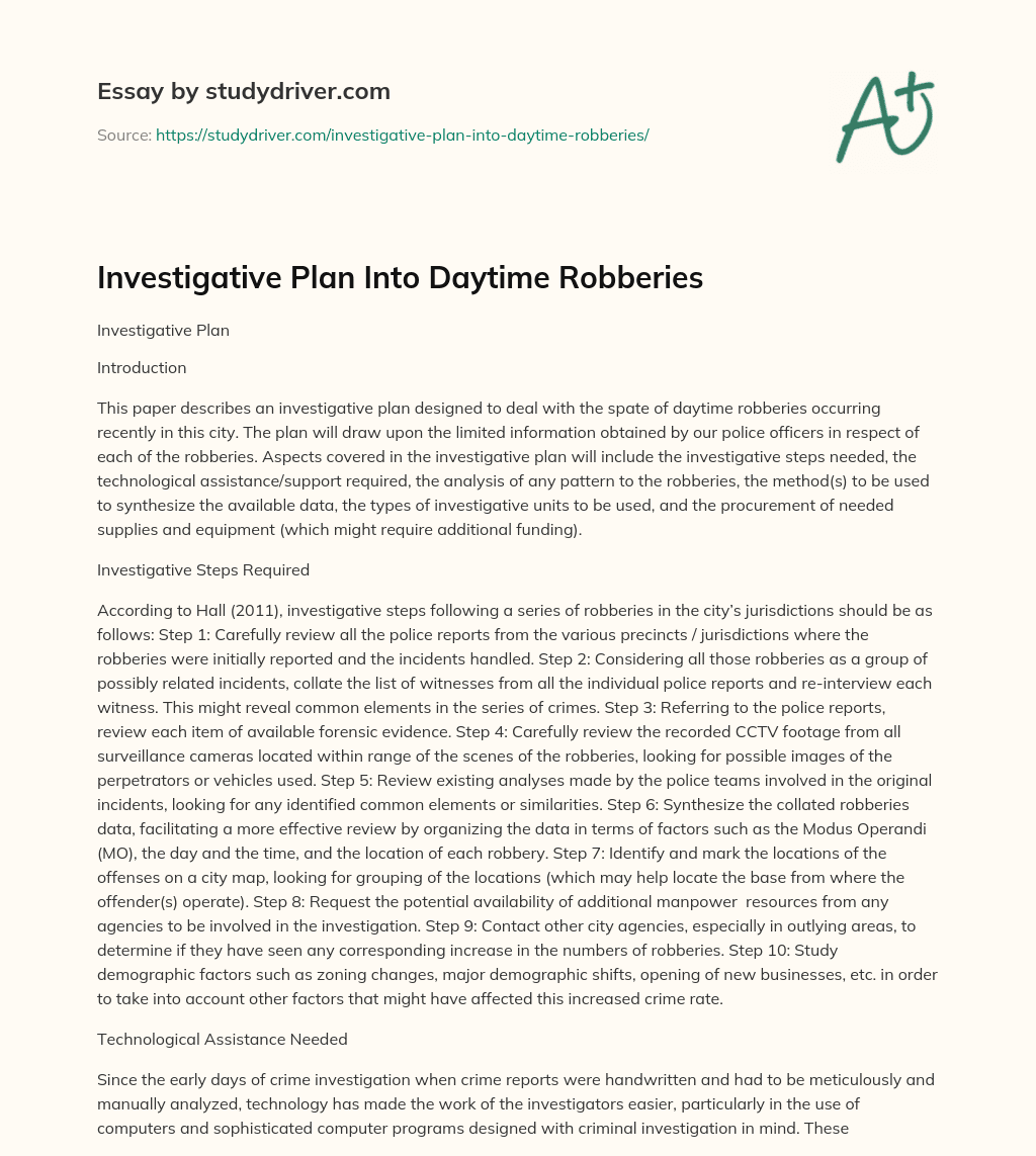 Investigative Plan into Daytime Robberies essay