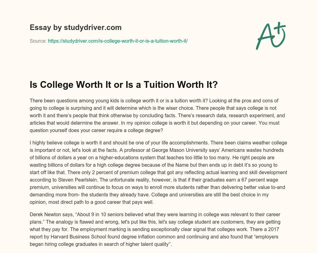 Is College Worth it or is a Tuition Worth It? essay