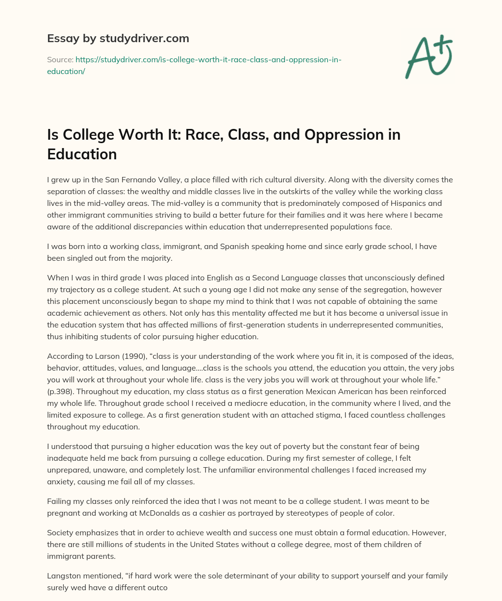 Is College Worth It: Race, Class, and Oppression in Education essay
