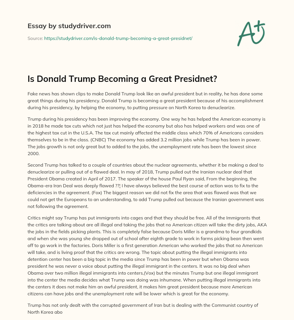 Is Donald Trump Becoming a Great Presidnet? essay