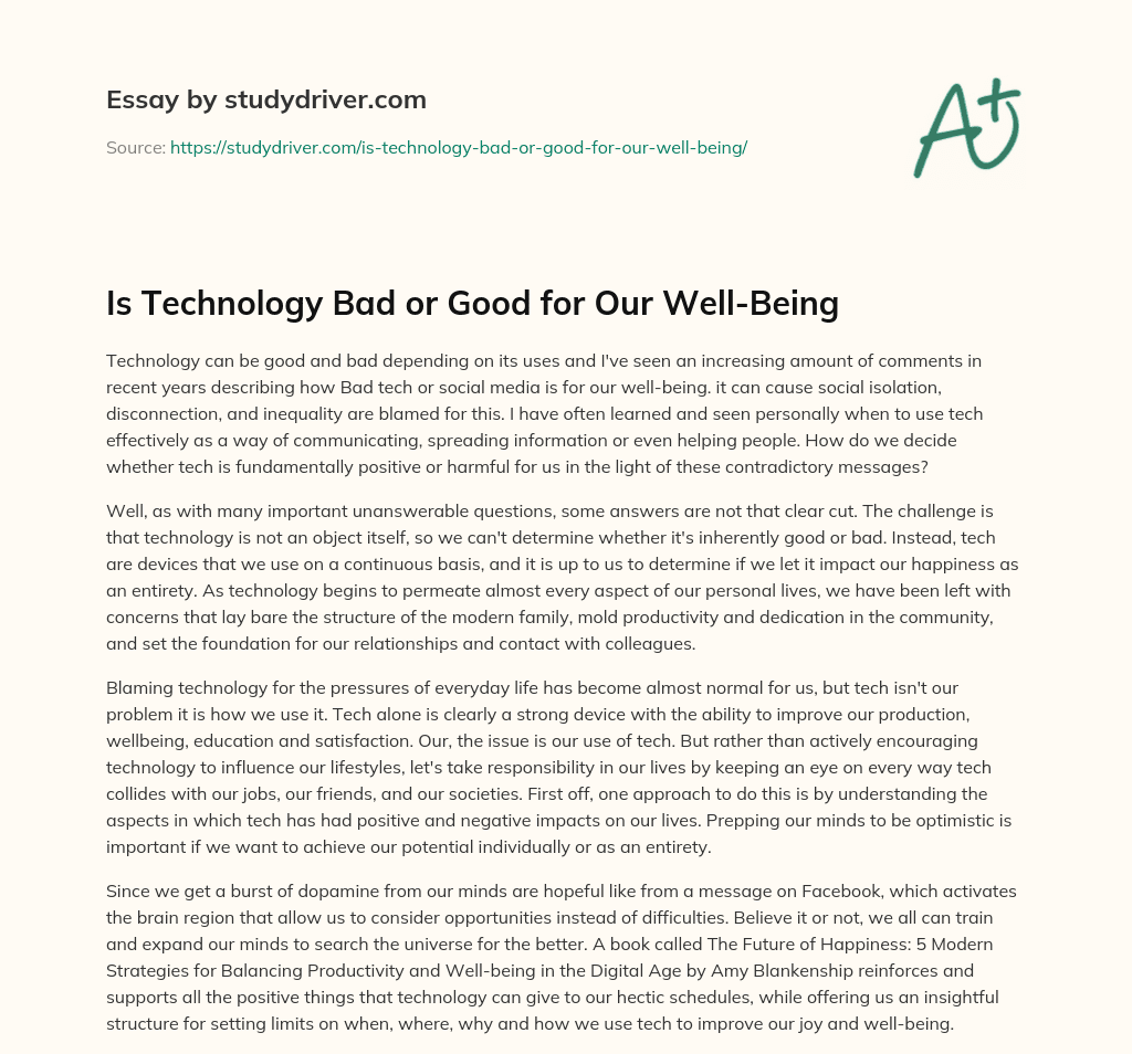 Is Technology Bad or Good for our Well-Being essay