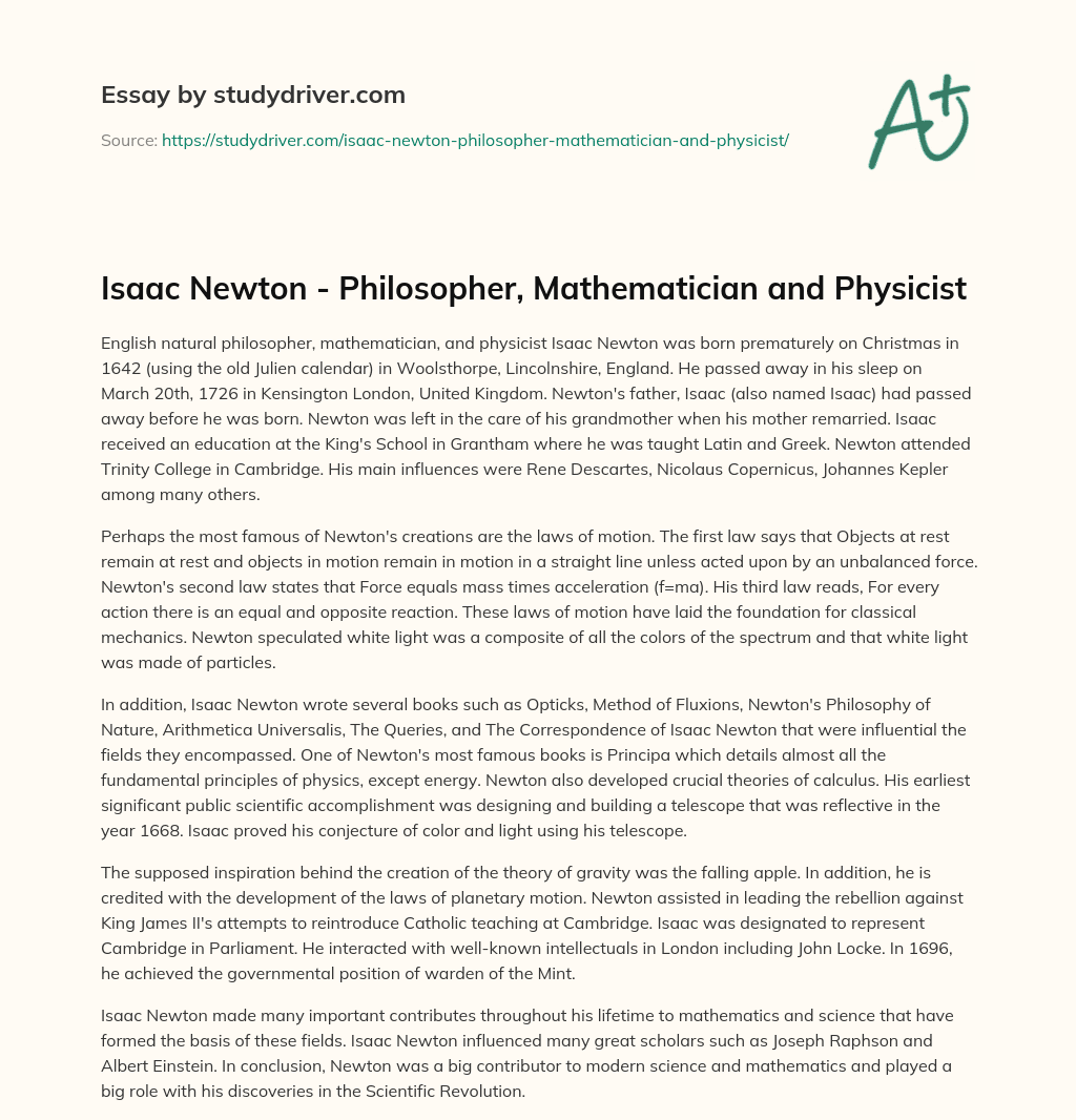 Isaac Newton – Philosopher, Mathematician and Physicist essay