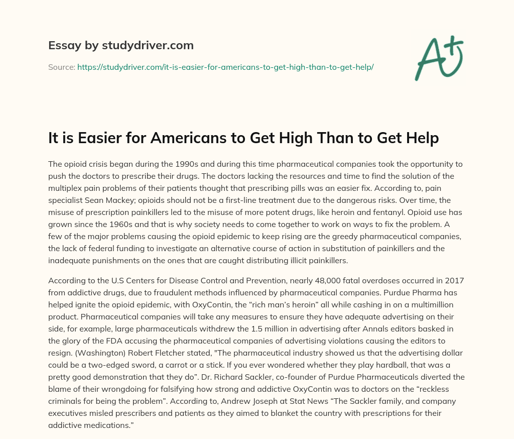 It is Easier for Americans to Get High than to Get Help essay