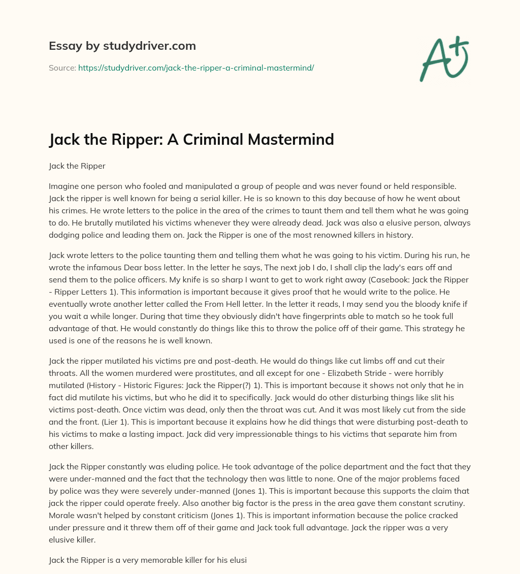 Jack the Ripper: a Criminal Mastermind essay