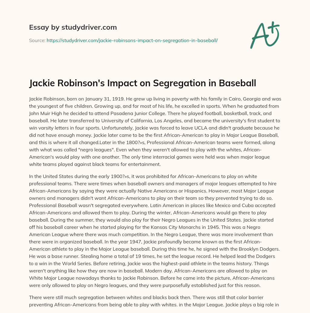Jackie Robinson’s Impact on Segregation in Baseball essay