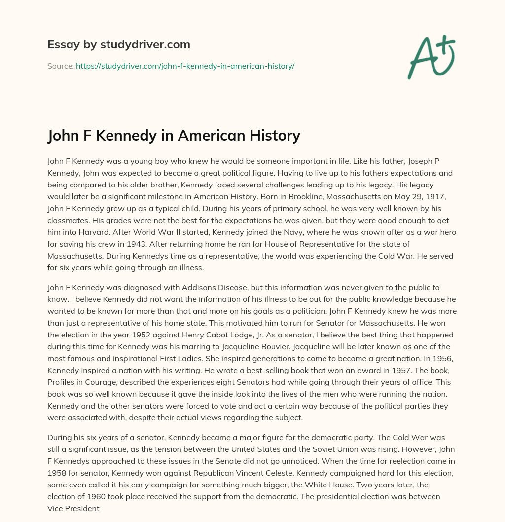 John F Kennedy in American History essay
