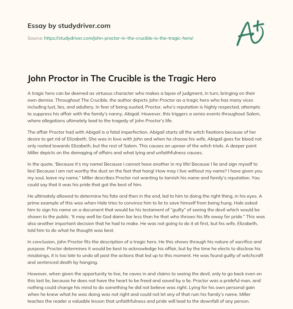 John Proctor in the Crucible is the Tragic Hero essay