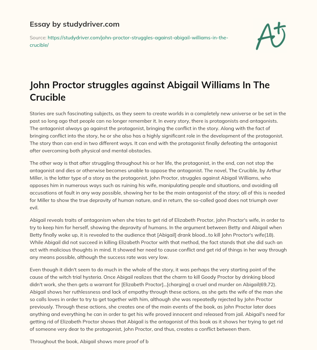 John Proctor Struggles against Abigail Williams in the Crucible essay