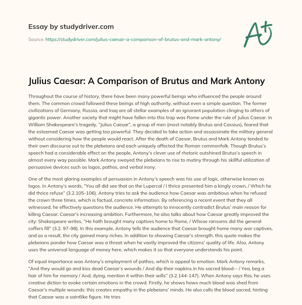 Julius Caesar: a Comparison of Brutus and Mark Antony essay