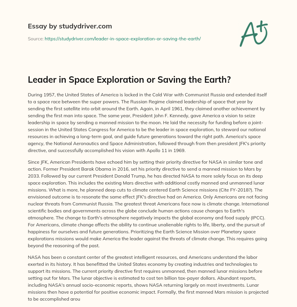 Leader in Space Exploration or Saving the Earth? essay