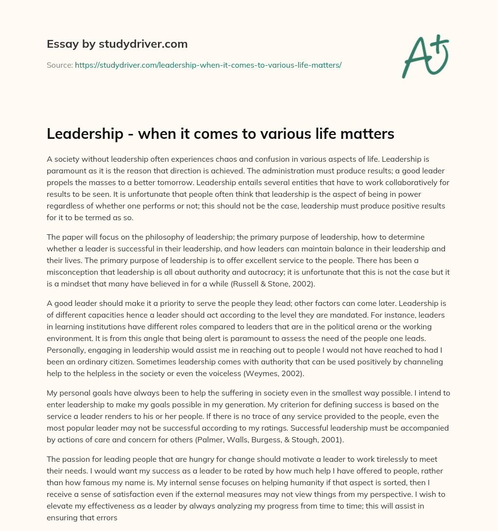 Leadership – when it Comes to Various Life Matters essay