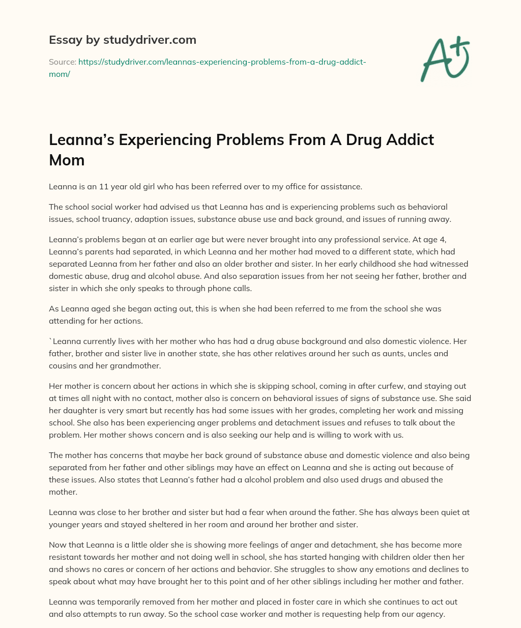 Leanna’s Experiencing Problems from a Drug Addict Mom essay