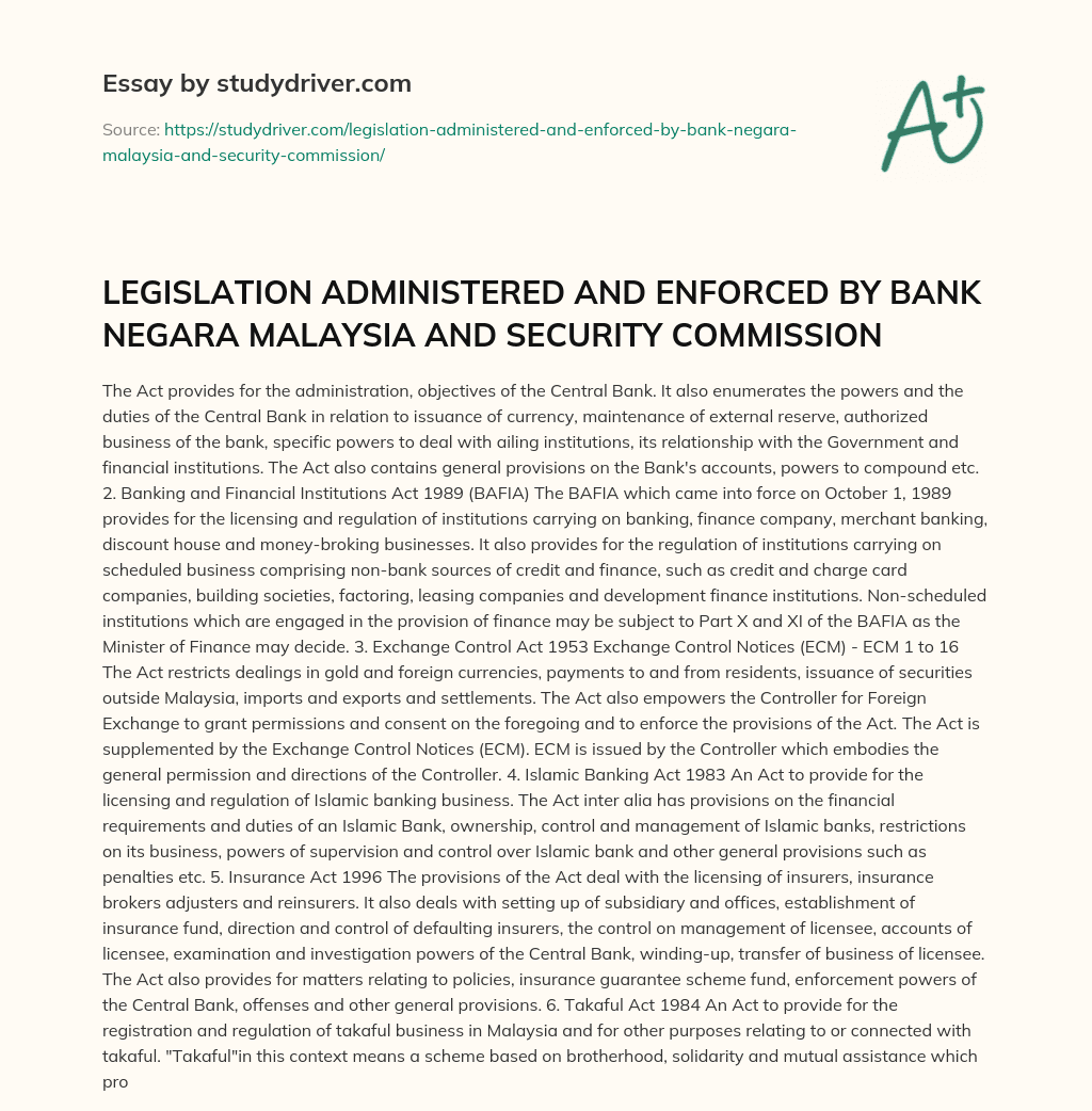 LEGISLATION ADMINISTERED and ENFORCED by BANK NEGARA MALAYSIA and SECURITY COMMISSION essay