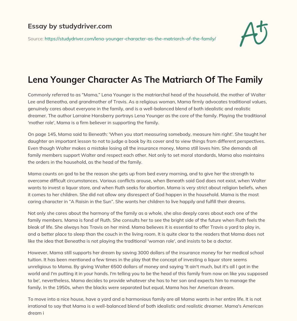 Lena Younger Character as the Matriarch of the Family essay