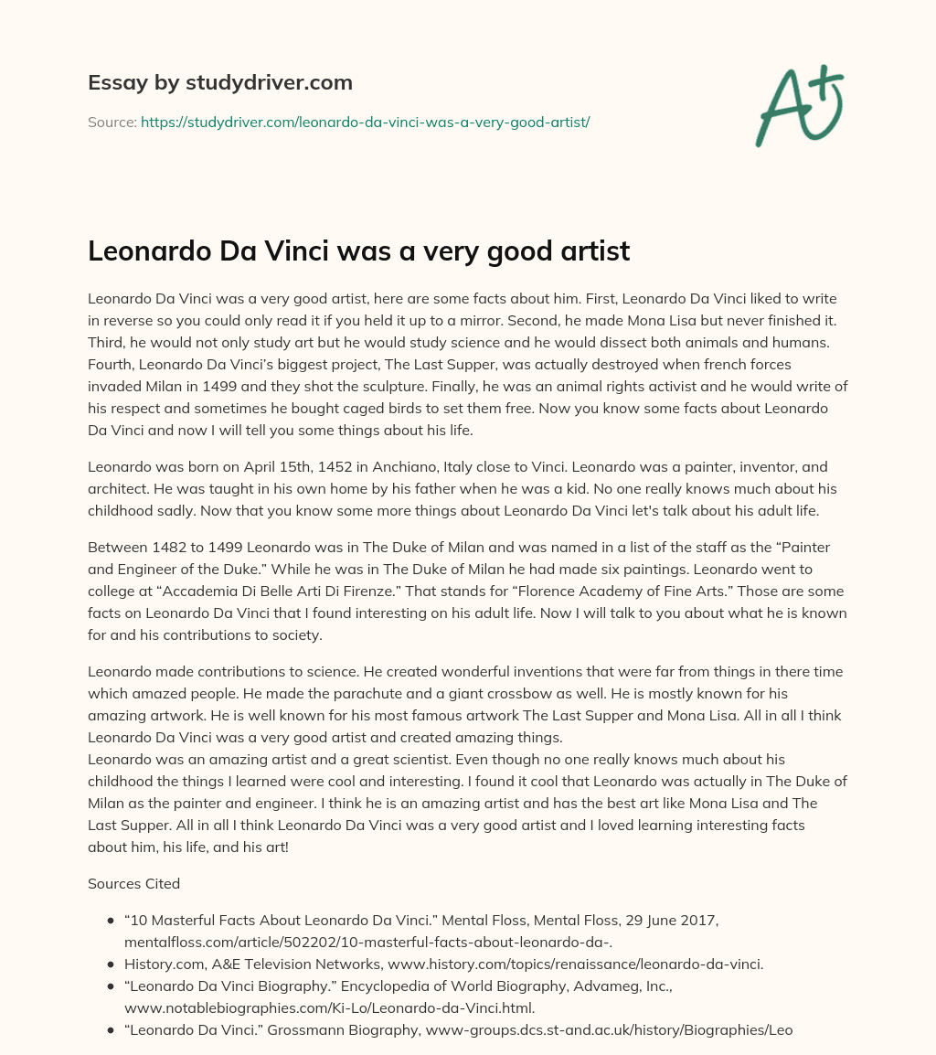 Leonardo Da Vinci was a very Good Artist essay