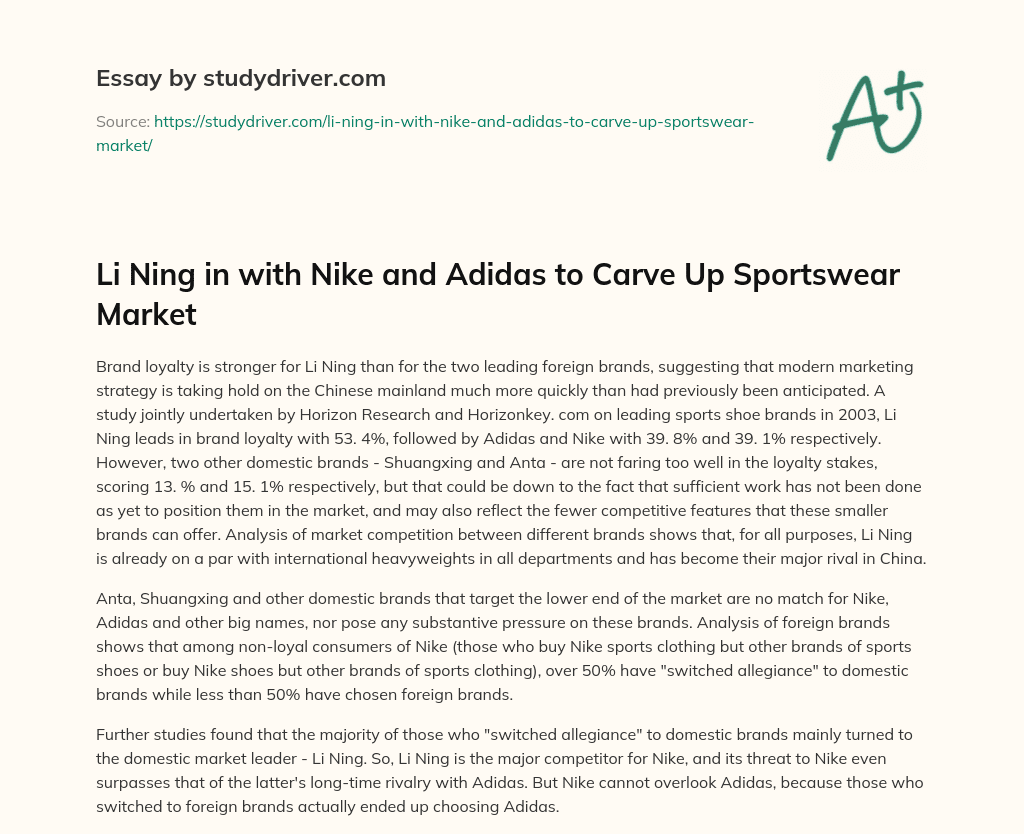 Li Ning in with Nike and Adidas to Carve up Sportswear Market essay