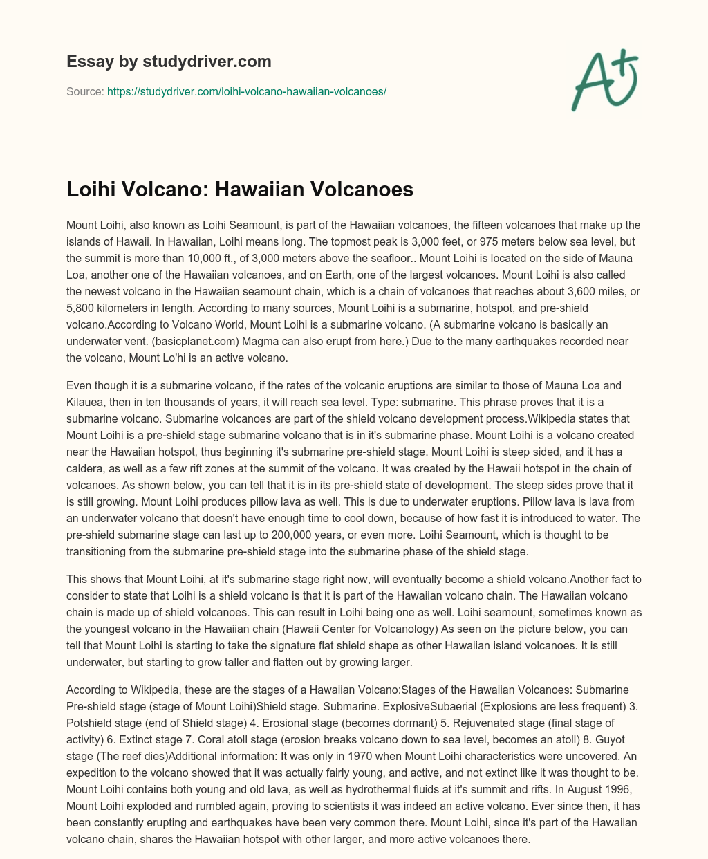 Loihi Volcano: Hawaiian Volcanoes essay