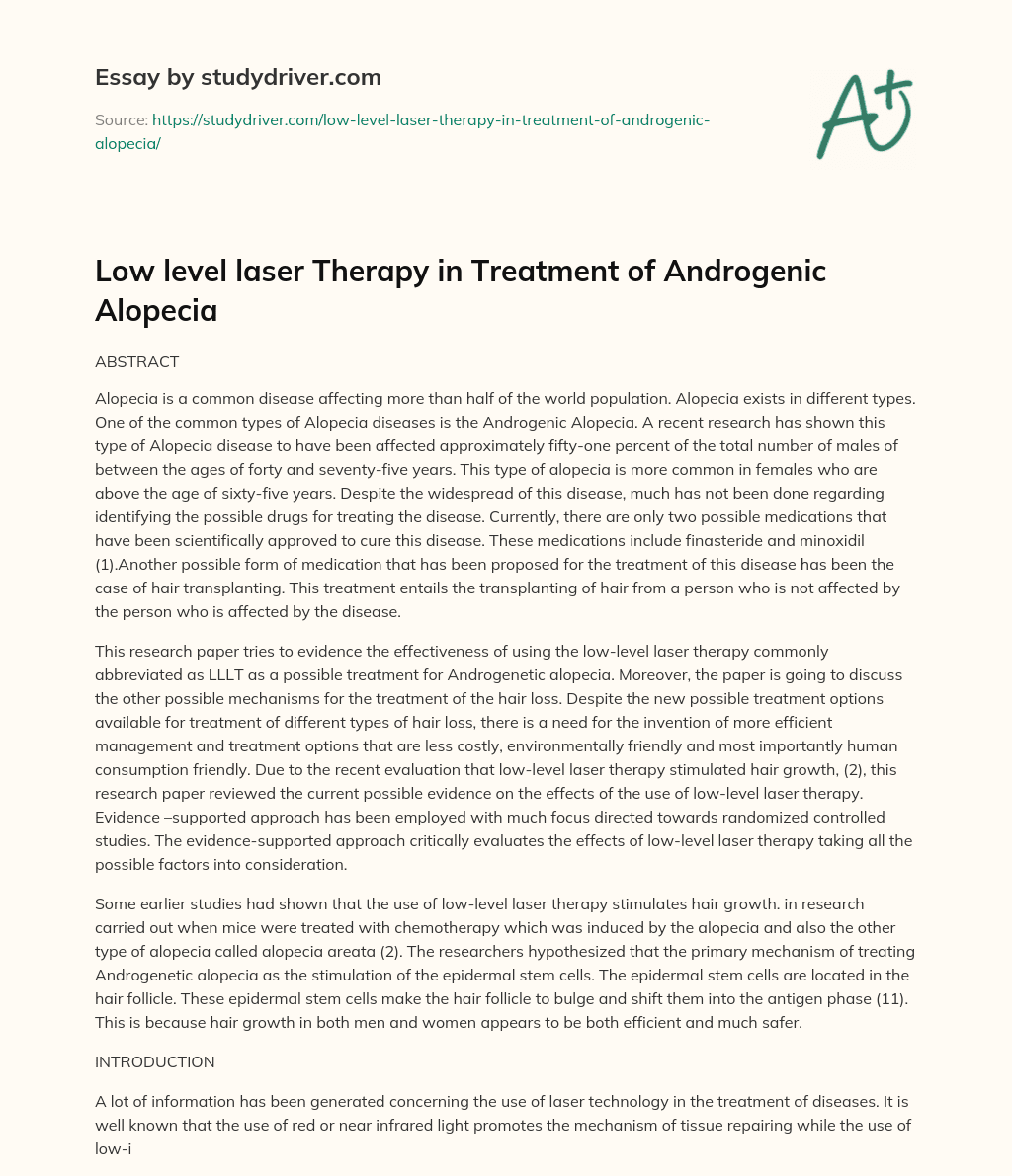 Low Level Laser Therapy in Treatment of Androgenic Alopecia essay