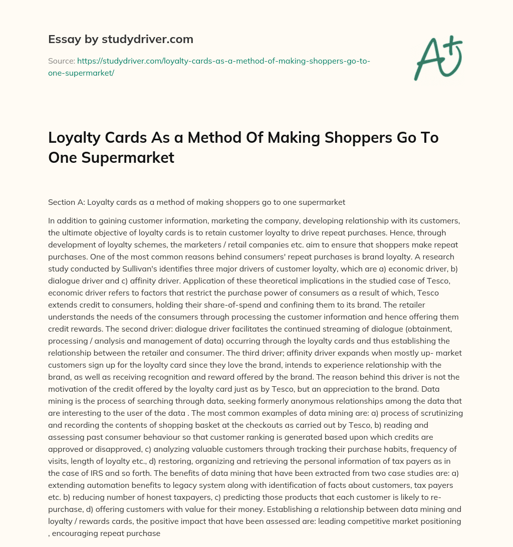 Loyalty Cards as a Method of Making Shoppers Go to One Supermarket essay