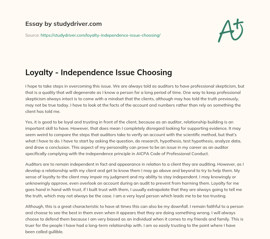 Loyalty – Independence Issue Choosing essay