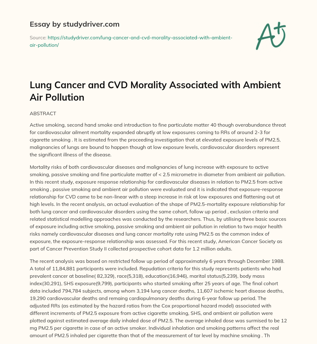 Lung Cancer and CVD Morality Associated with Ambient Air Pollution essay