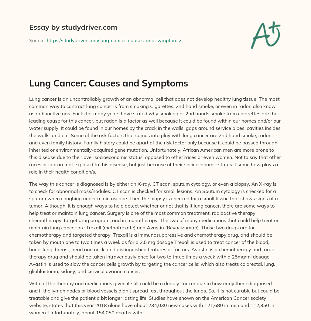 Lung Cancer: Causes and Symptoms essay