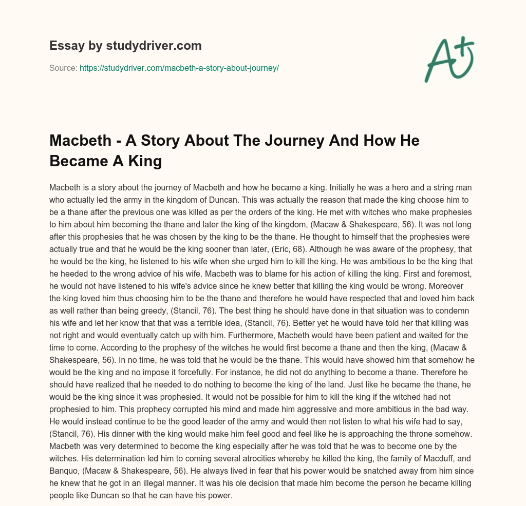 Macbeth – a Story about the Journey and how he Became a King essay