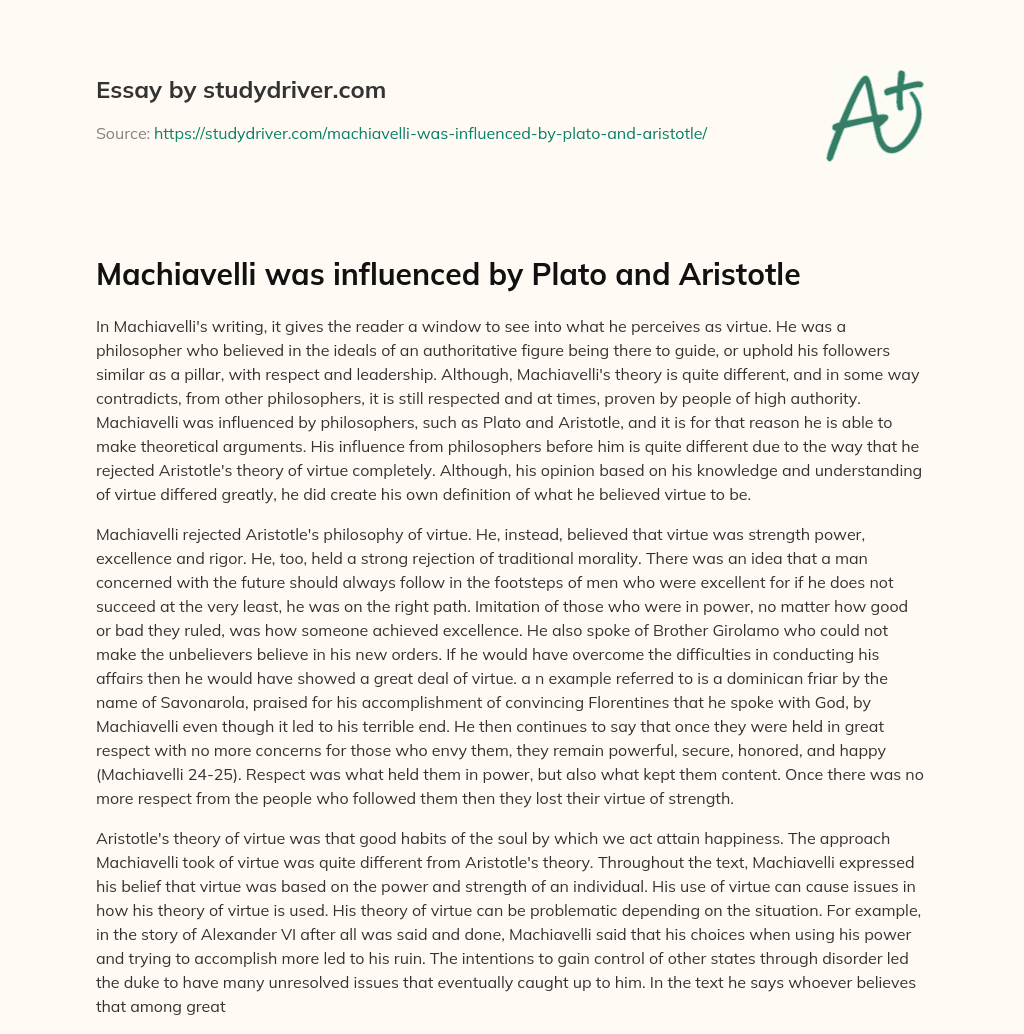 Machiavelli was Influenced by Plato and Aristotle essay