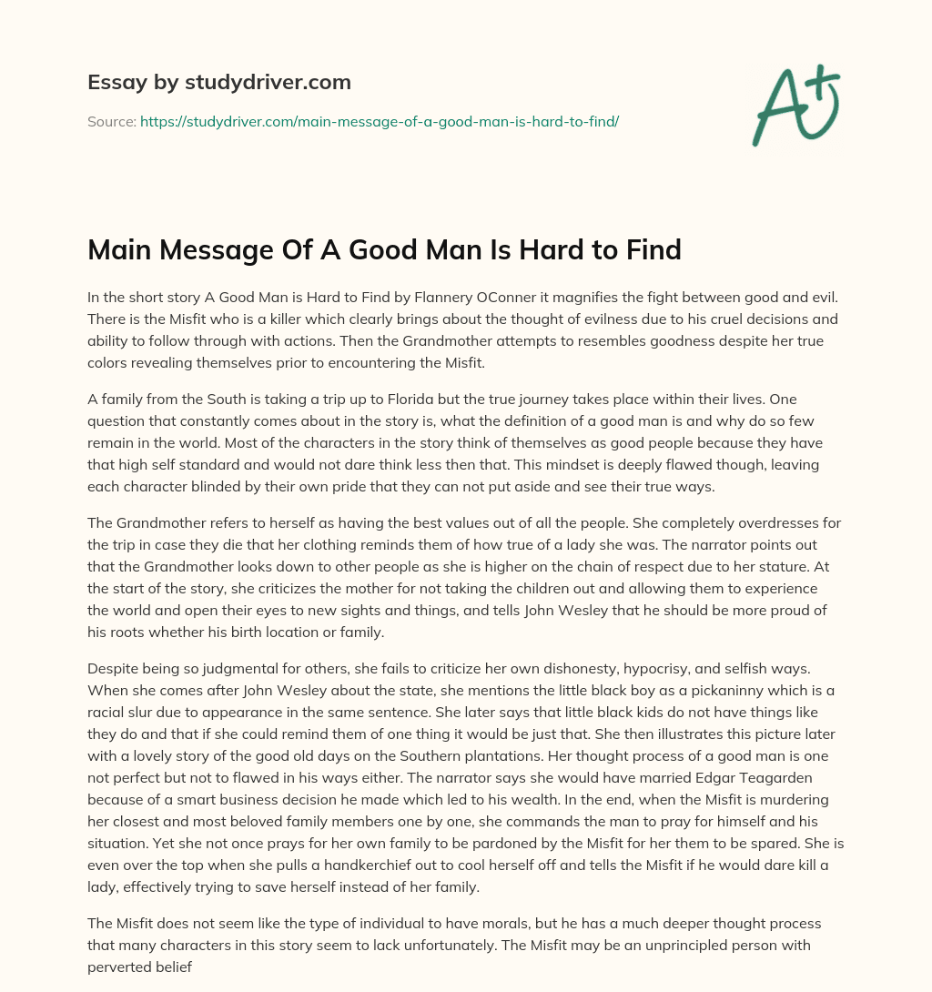 Main Message of a Good Man is Hard to Find essay